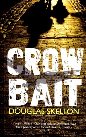 Crow Bait by Douglas Skelton